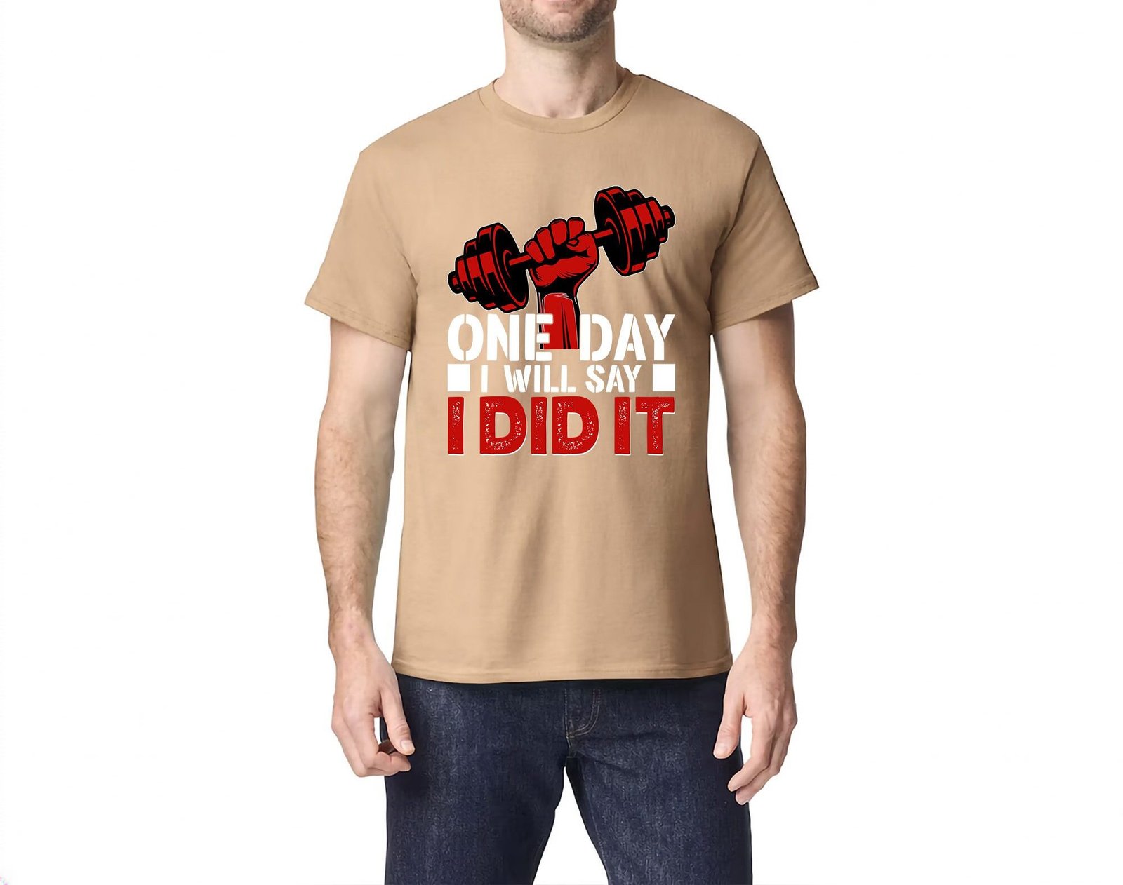 One Day I Will Say I Did It Gym T-Shirt - Image 3